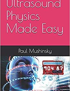 Ultrasound Physics Made Easy (Original PDF from Publisher)