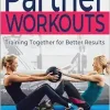 Partner Workouts: Training Together for Better Results (EPUB)