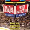 Canadian Sport Marketing, 3rd Edition (Original PDF from Publisher)