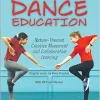 Elementary Dance Education: Nature-Themed Creative Movement and Collaborative Learning (Original PDF from Publisher)