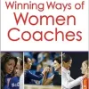 Winning Ways of Women Coaches (Original PDF from Publisher)