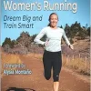 Breakthrough Women’s Running: Dream Big and Train Smart (Original PDF from Publisher)