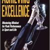 Achieving Excellence: Mastering Mindset for Peak Performance in Sport and Life (EPUB)