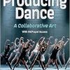 Producing Dance: A Collaborative Art (Original PDF from Publisher)