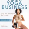 Your Yoga Business: Tools and Techniques for Success (Original PDF from Publisher)