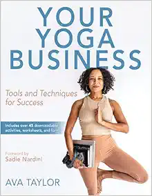 Your Yoga Business: Tools and Techniques for Success (Original PDF from Publisher)