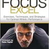 Breathe, Focus, Excel: Exercises, Techniques, and Strategies for Optimal Athletic Performance (EPUB)