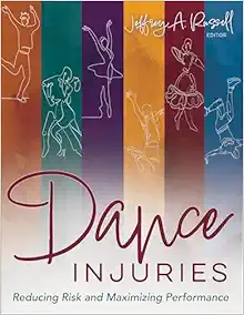 Dance Injuries: Reducing Risk and Maximizing Performance (EPUB)