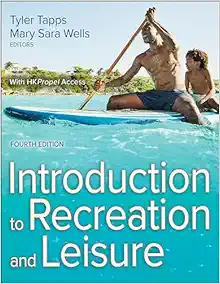 Introduction to Recreation and Leisure, 4th Edition (Original PDF from Publisher)