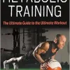 Metabolic Training: The Ultimate Guide to the Ultimate Workout (EPUB)