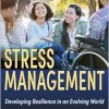Stress Management: Developing Resilience in an Evolving World (Original PDF from Publisher)