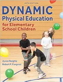 Dynamic Physical Education for Elementary School Children, 20th Edition (Original PDF from Publisher)