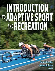 Introduction to Adaptive Sport and Recreation (Original PDF from Publisher)