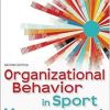 Organizational Behavior in Sport Management 2nd Edition (Original PDF from Publisher)