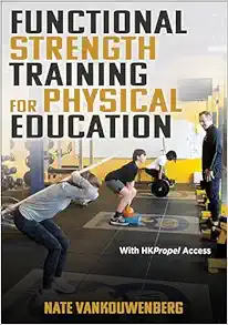Functional Strength Training for Physical Education (Original PDF from Publisher)