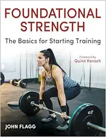 Foundational Strength: The Basics for Starting Training (EPUB)