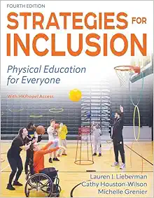 Strategies for Inclusion: Physical Education for Everyone, 4th Edition (Original PDF from Publisher)