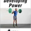 Developing Power (Nsca Sport Performance), 2nd Edition (Original PDF from Publisher)
