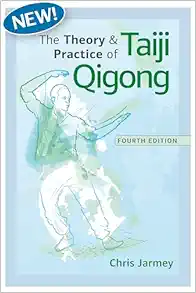 The Theory and Practice of Taiji Qigong, 4th Edition (EPUB)