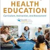 The Essentials of Teaching Health Education: Curriculum, Instruction, and Assessment, 3rd Edition (EPUB)