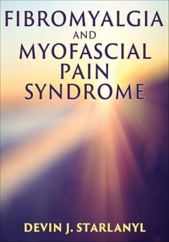 Fibromyalgia and Myofascial Pain Syndrome (Original PDF from Publisher)