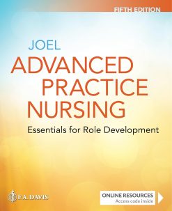 Advanced Practice Nursing: Essentials for Role Development Essentials for Role Development, 5th Edition (Original PDF from Publisher)