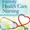 Family Health Care Nursing: Theory, Practice, and Research, 7th Edition (Original PDF from Publisher)