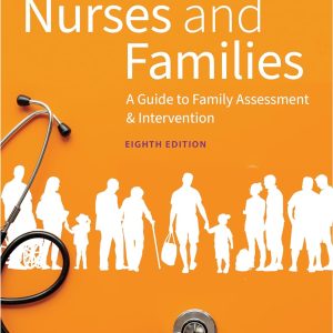 Wright & Leahey’s Nurses and Families: A Guide to Family Assessment and Intervention, 8th Edition (Original PDF from Publisher)
