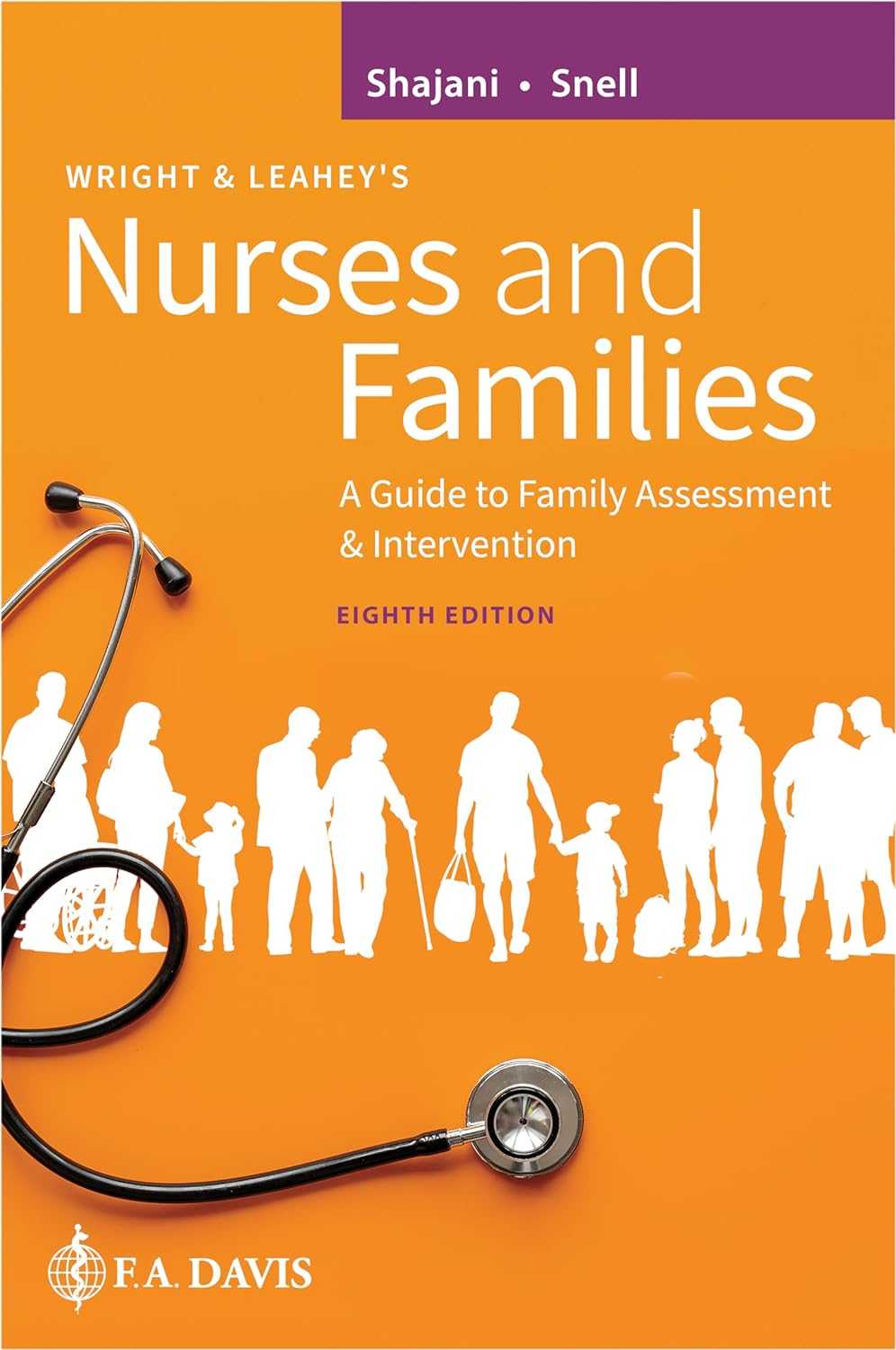 Wright & Leahey’s Nurses and Families: A Guide to Family Assessment and Intervention, 8th Edition (Original PDF from Publisher)