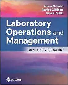 Laboratory Operations and Management: Foundations of Practice (Original PDF from Publisher)