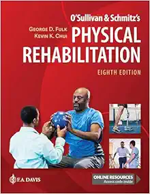 O’Sullivan & Schmitz’s Physical Rehabilitation, 8th Edition (Original PDF from Publisher)