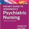 Pocket Guide to Townsend’s Psychiatric Nursing, 12th Edition (Original PDF from Publisher)