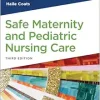 Safe Maternity & Pediatric Nursing Care, 3rd Edition (EPUB)