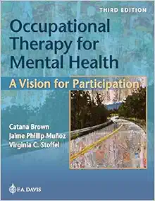 Occupational Therapy for Mental Health: A Vision for Participation, 3rd Edition (EPUB)