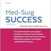 Med-Surg Success: NCLEX-Style Q&A Review, 5th Edition (Original PDF from Publisher)