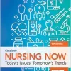 Nursing Now: Today’s Issues, Tomorrow’s Trends: Today’s Issues, Tomorrows Trends, 9th Edition (Original PDF from Publisher)