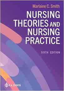 Nursing Theories and Nursing Practice, 6th Edition (Original PDF from Publisher)