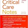 Critical Care Notes: Clinical Pocket Guide, 4th Edition (Original PDF from Publisher)