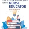 Creative Teaching Strategies for the Nurse Educator, 4th Edition (Original PDF from Publisher)