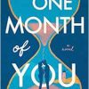 One Month of You: A Novel (Original PDF from Publisher)