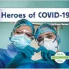 Heroes of COVID-19 Kid’s Book, Coronavirus Series (Original PDF from Publisher)