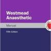 Westmead Anaesthetic Manual, 5th Edition (Original PDF from Publisher)
