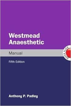 Westmead Anaesthetic Manual, 5th Edition (Original PDF from Publisher)