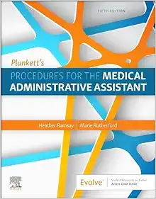 Plunkett’s Procedures for the Medical Administrative Assistant, 5th Edition (True PDF from Publisher)