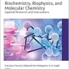 Biochemistry, Biophysics, and Molecular Chemistry: Applied Research and Interactions (Innovations in Physical Chemistry) (EPUB)