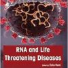 RNA and life threatening diseases (Original PDF from Publisher)