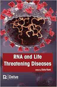 RNA and life threatening diseases (Original PDF from Publisher)