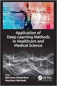 Application of Deep Learning Methods in Healthcare and Medical Science (EPUB)