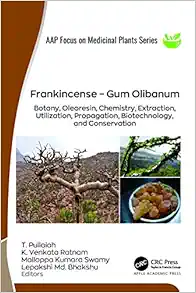 Frankincense – Gum Olibanum (Aap Focus on Medicinal Plants) (Original PDF from Publisher)