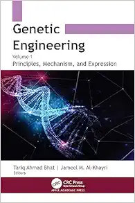 Genetic Engineering: Volume 1: Principles Mechanism, and Expression (EPUB)